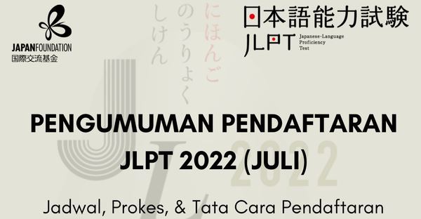 PENDAFTARAN JLPT 2022 (Juli) di Indonesia