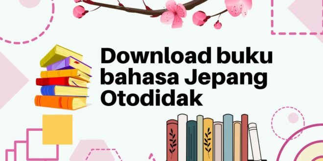 Buku Belajar Bahasa Jepang Otodidak Bagus