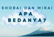 Apakah perbedaan dan persamaan Mirai dan Shourai